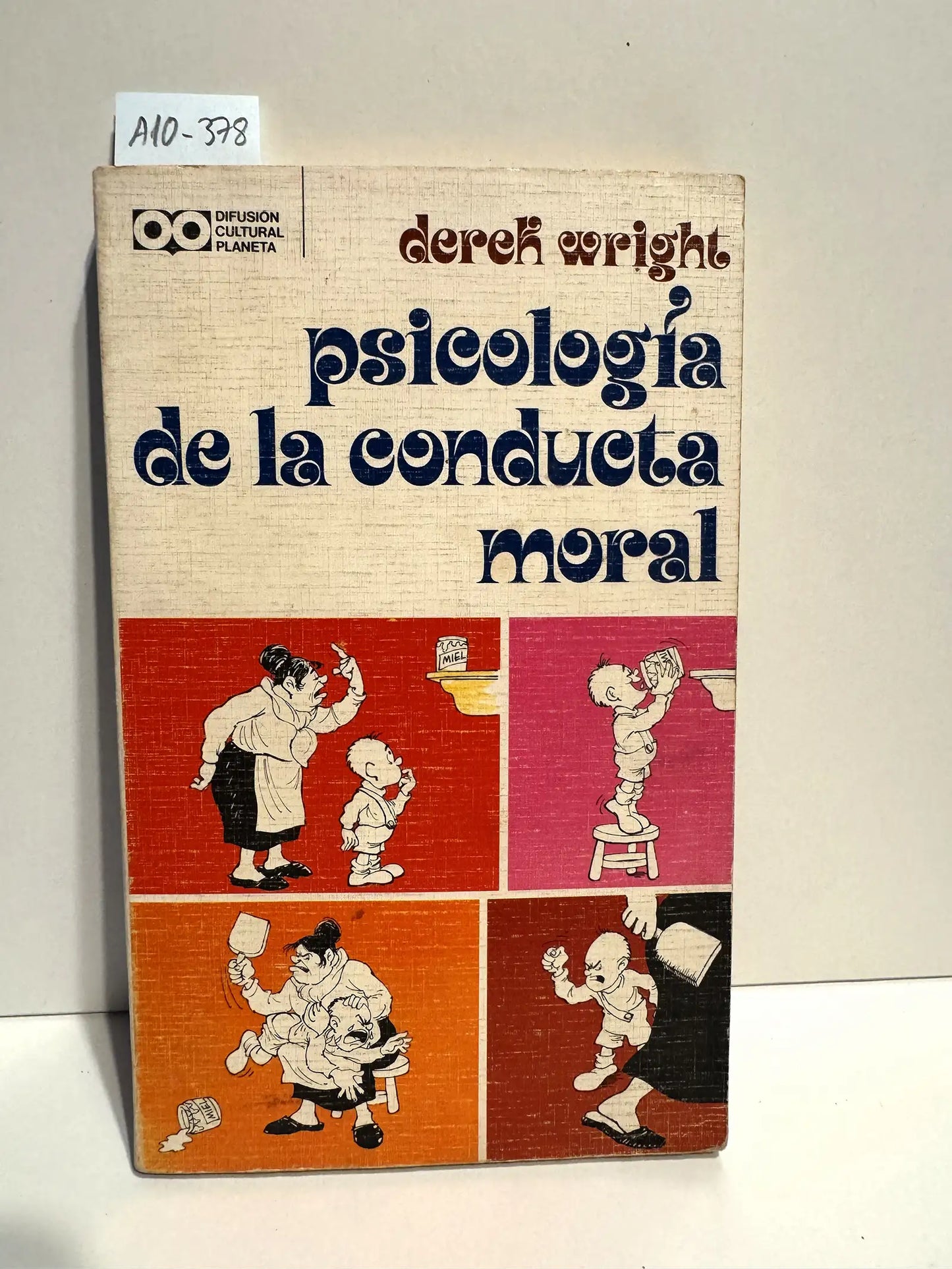 Psicología de la conducta moral.