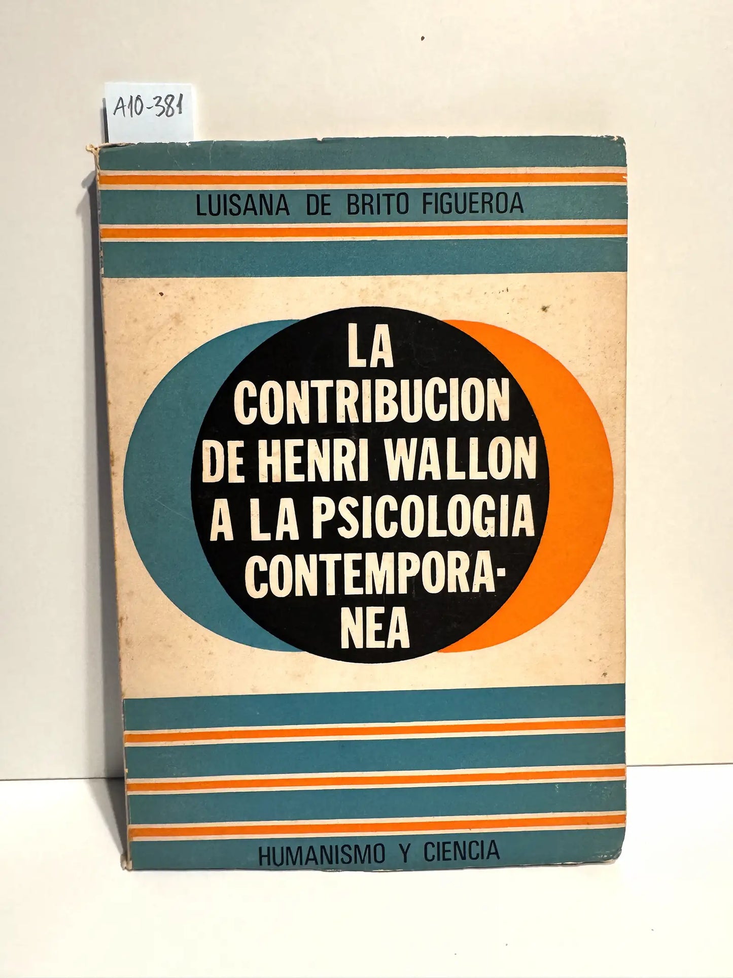 La contribución de Henri Wallon a la psicología contemporánea.