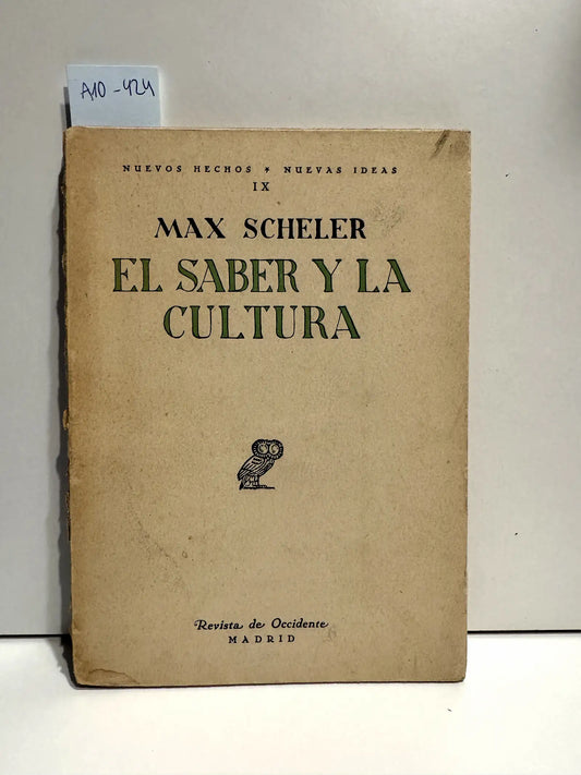 El saber y la cultura. — SCHELER, Max.