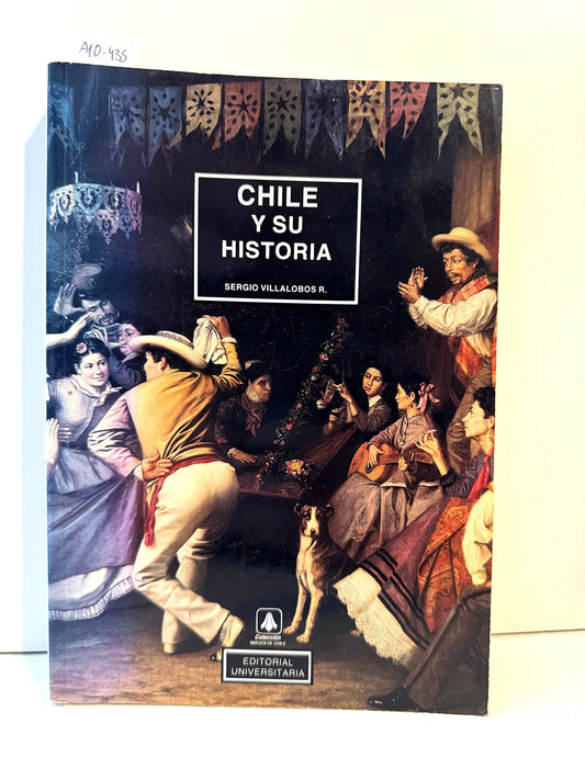 Chile y su historia.