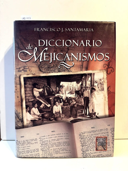 Diccionario de Mejicanismos.