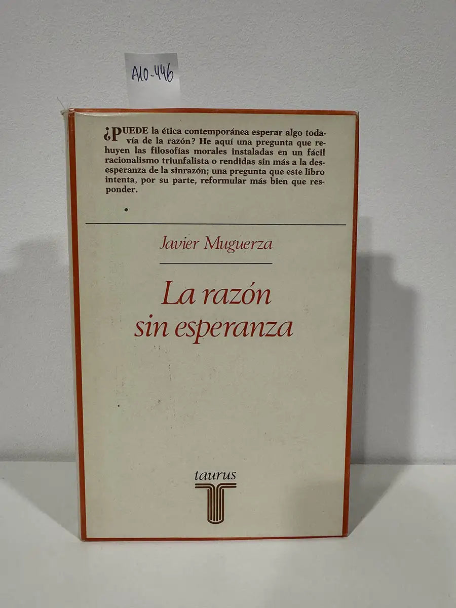 La razón sin esperanza.