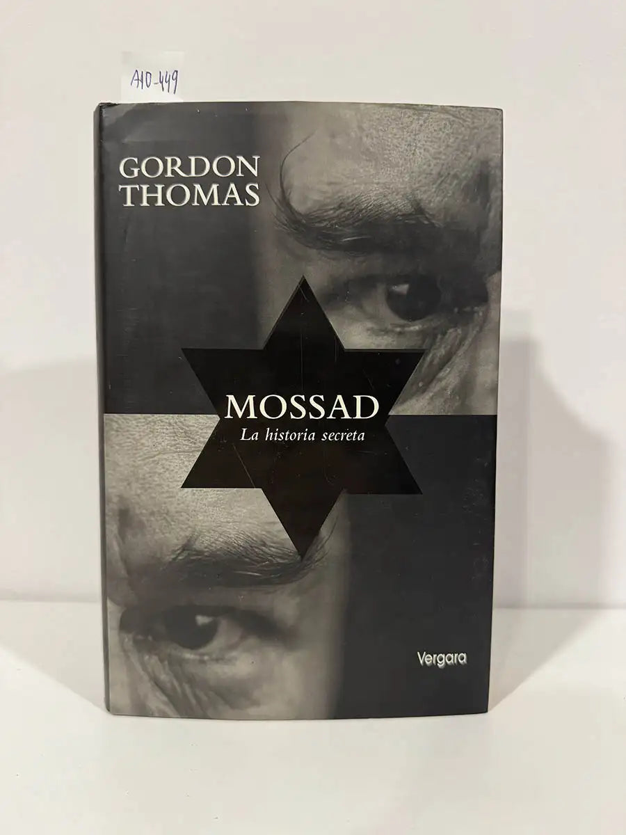Mossad. La historia secreta.