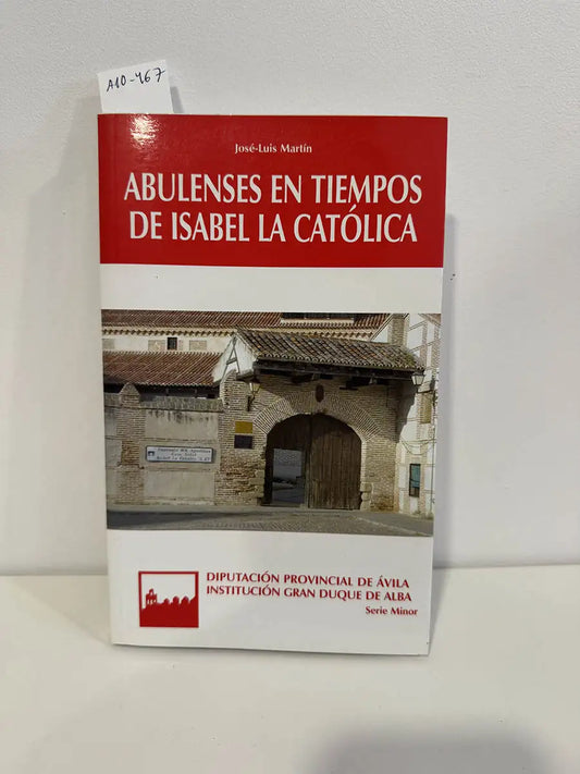 Abulenses en tiempos de Isabel la Católica.