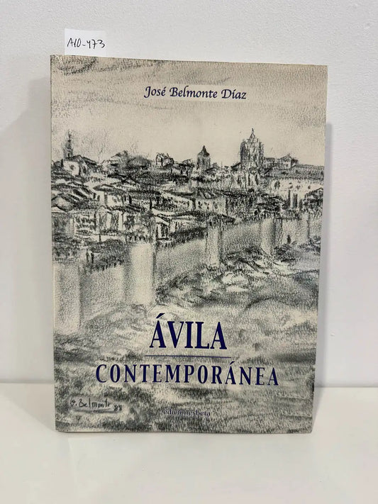 Ávila contemporánea.
