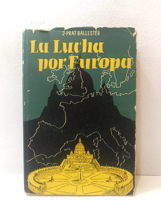 La lucha por Europa.