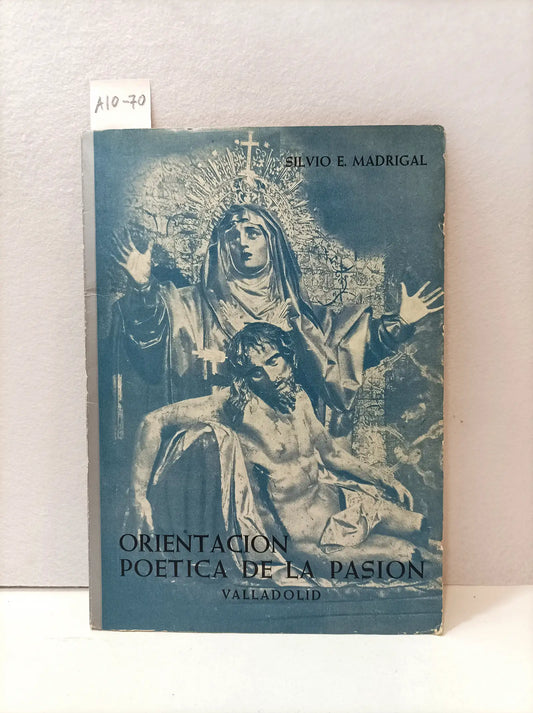Orientación poética de la Pasión.