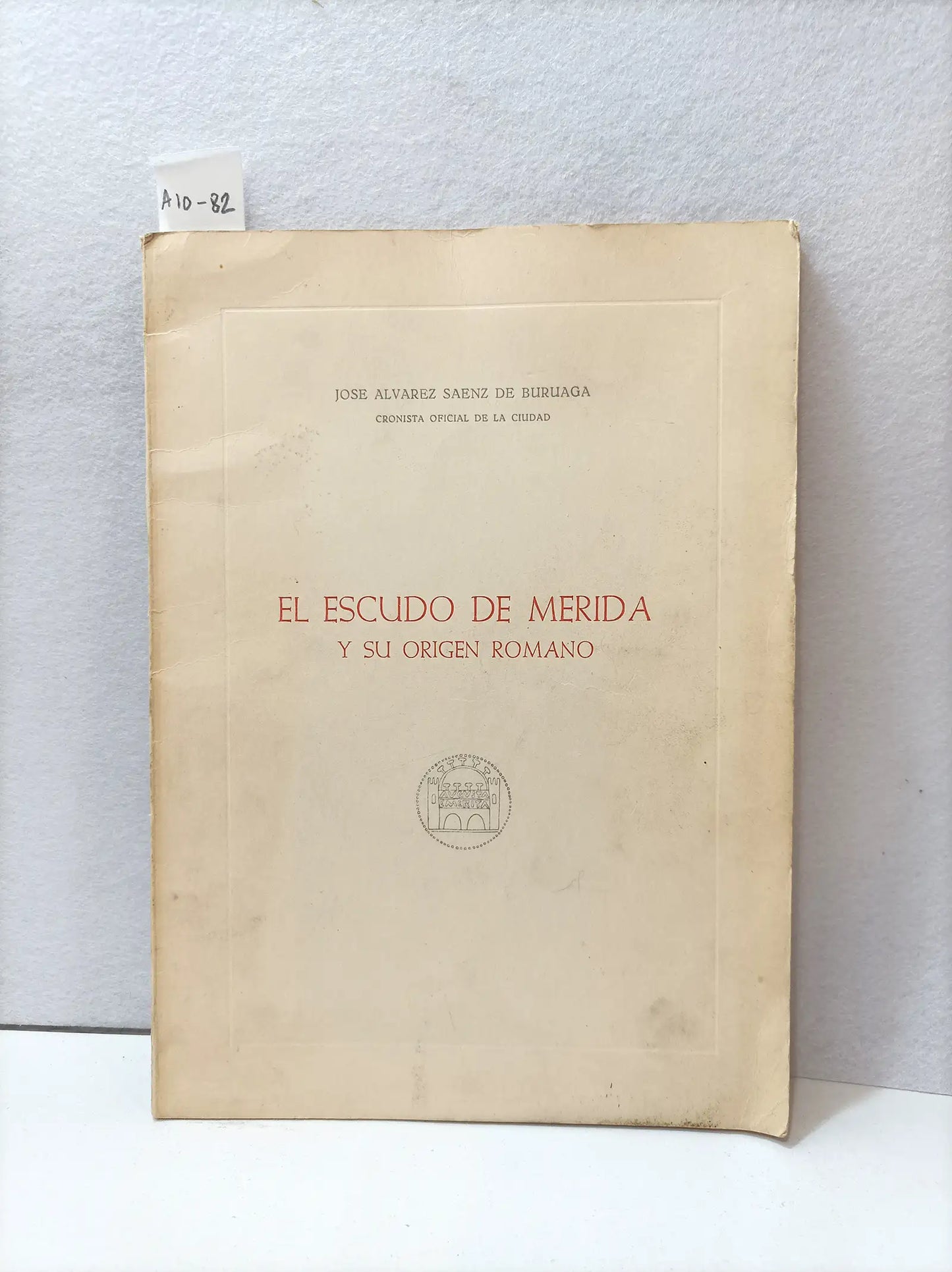 El escudo de Mérida y su origen romano.