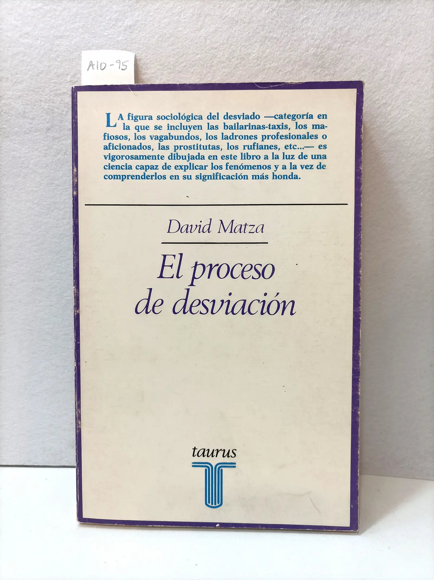 El proceso de desviación.