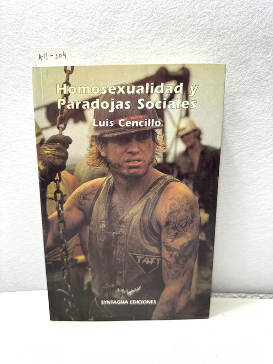 Homosexualidad y paradojas sociales.