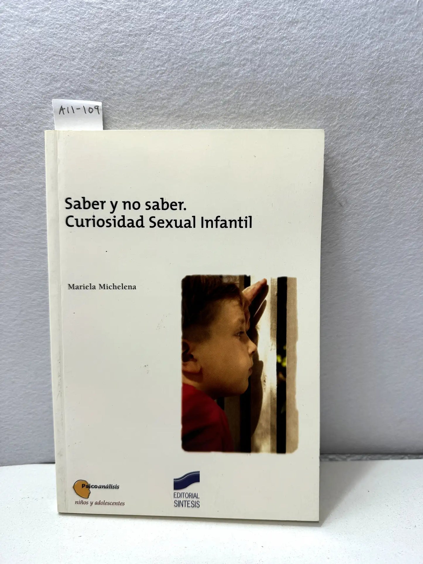Saber y no saber. Curiosidad Sexual Infantil.