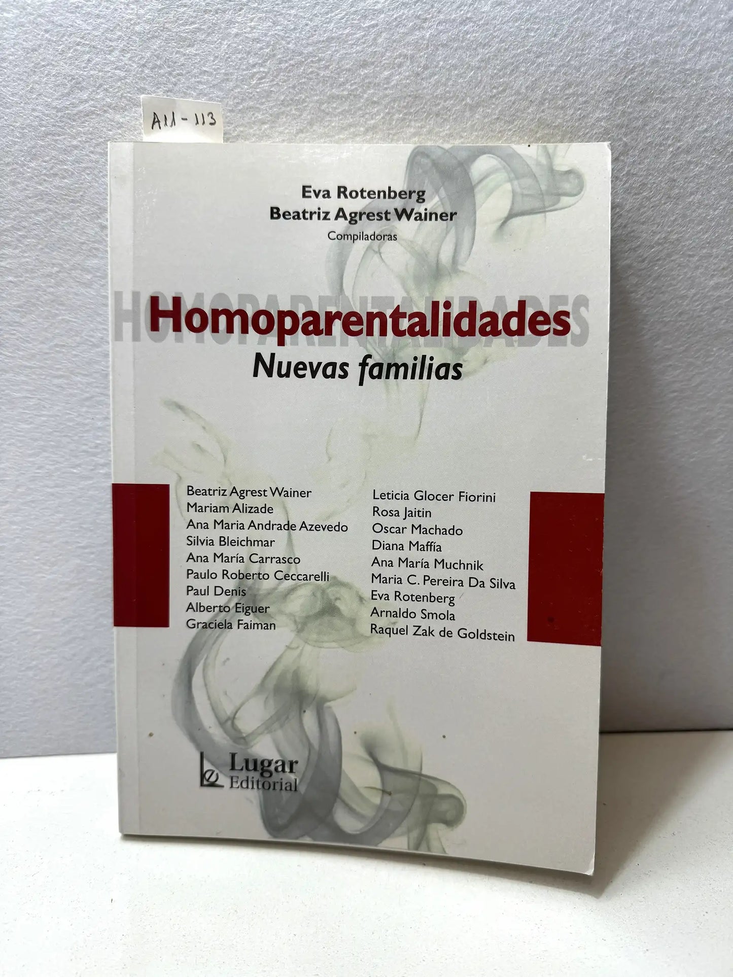 Homoparentalidades. Nuevas familias.