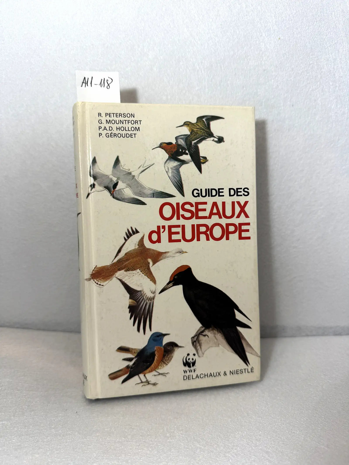 Guide des oiseaux d´Europe. — PETERSON, R.; MOUNTFORT, G.; HOLLOM, P. A. D.; GÉROUDET, P.: