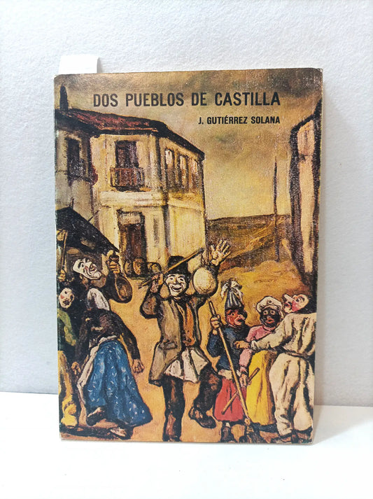Dos pueblos de Castilla.