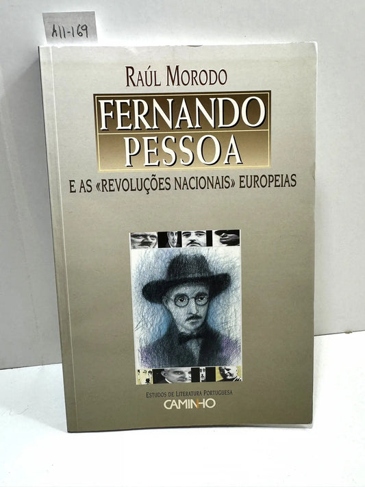 Fernando Pessoa e as "revoluçoes nacionais" europeias.