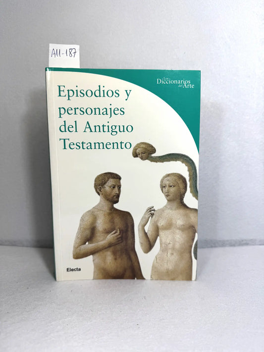 Episodios y personajes del Antiguo Testamento.
