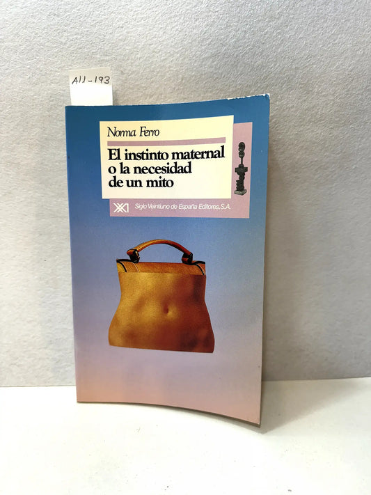 El instinto maternal o la necesidad de un mito.