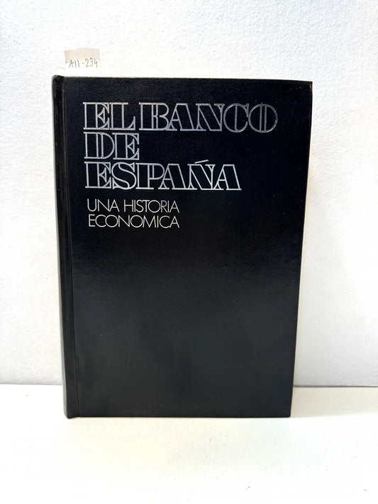 El Banco de España. Una historia económica.