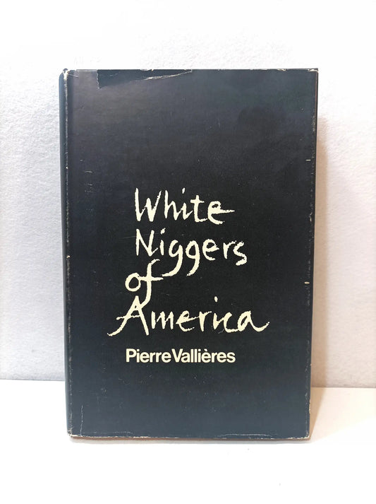 White Niggers of América.