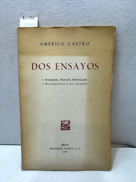 Dos ensayos: 1. Descripción, Narración, Historiografía. 2: Discrepancias y mal entender.