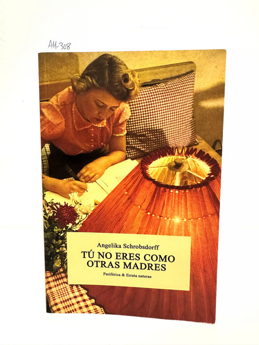 Tú no eres como otras madres.