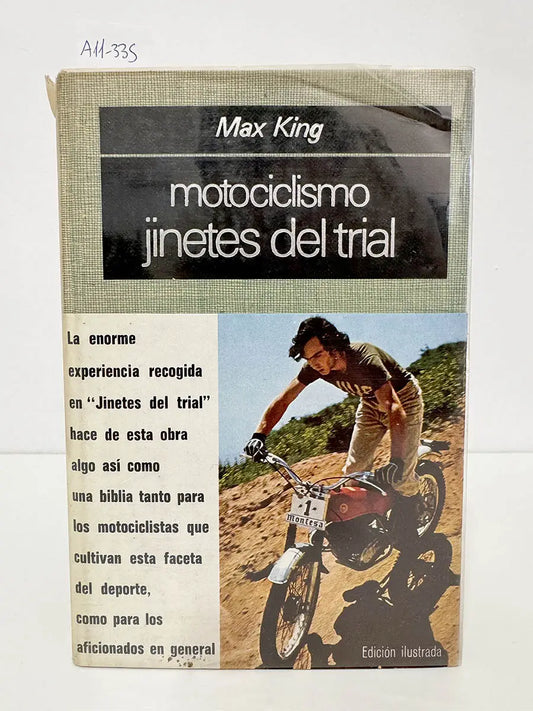 Motociclismo. Jinetes del Trial.