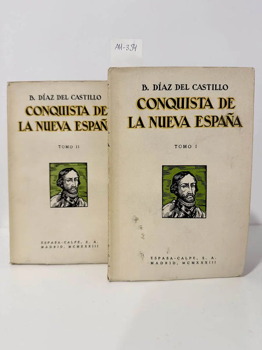 Historia verdadera de la conquista de la Nueva España. (Tomo I y Tomo II).