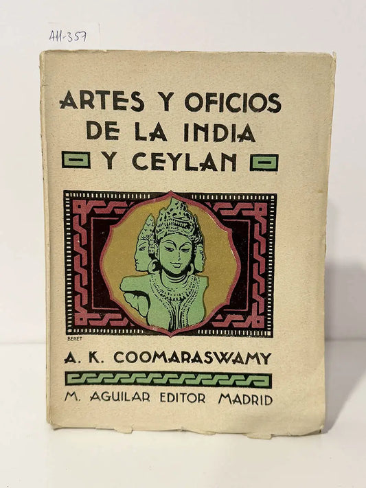 Artes y oficios de la India y Ceylán.