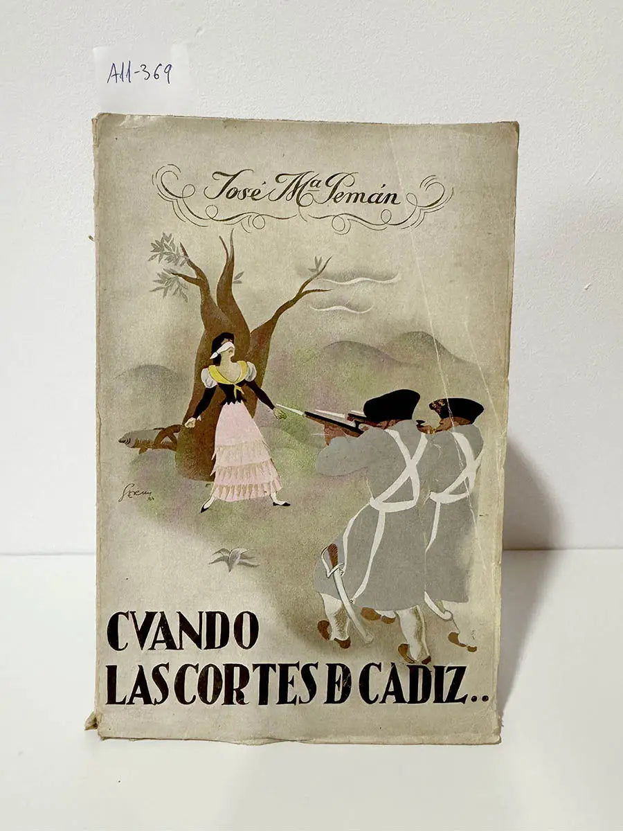 Cuando las Cortes de Cádiz.