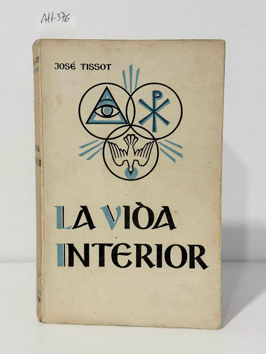 La vida interior.
