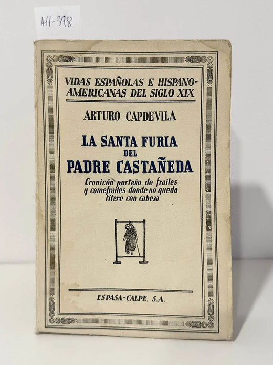 La santa furia del padre Castañeda.