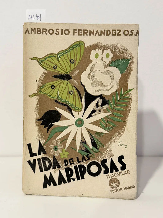 La vida de las mariposas (Narraciones de un cazador).