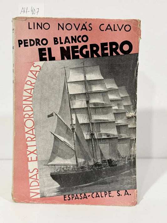 Pedro Blanco el Negrero.