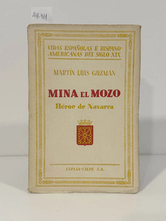 Mina el Mozo, héroe de Navarra.