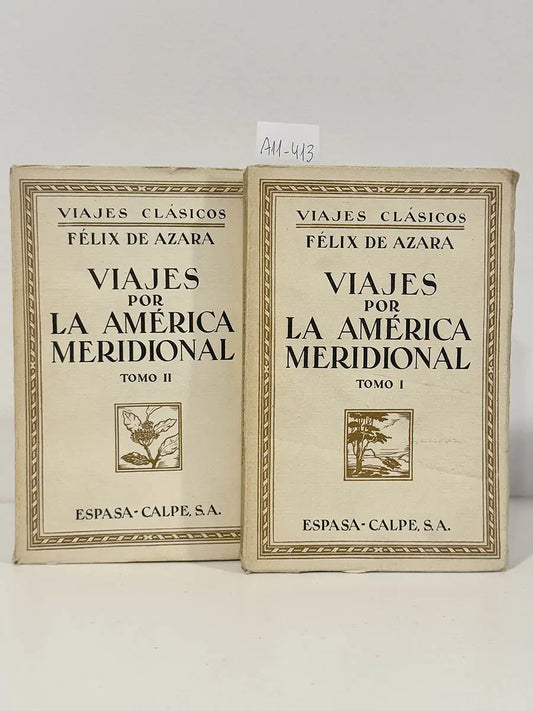 Viajes por la América Meridional (2 tomos).