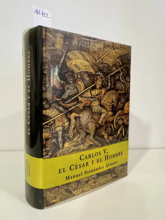 Carlos V, el César y el Hombre.