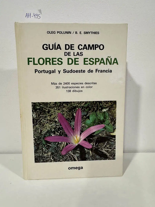 Guía de campo de las flores de España, Portugal y Sudoeste de Francia.