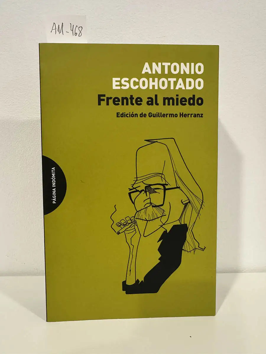 Frente al miedo.