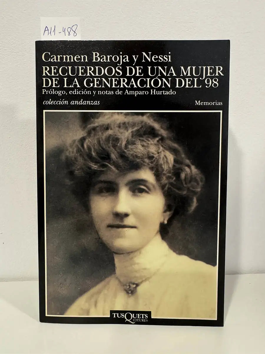 Recuerdos de una mujer de la generación del 98.