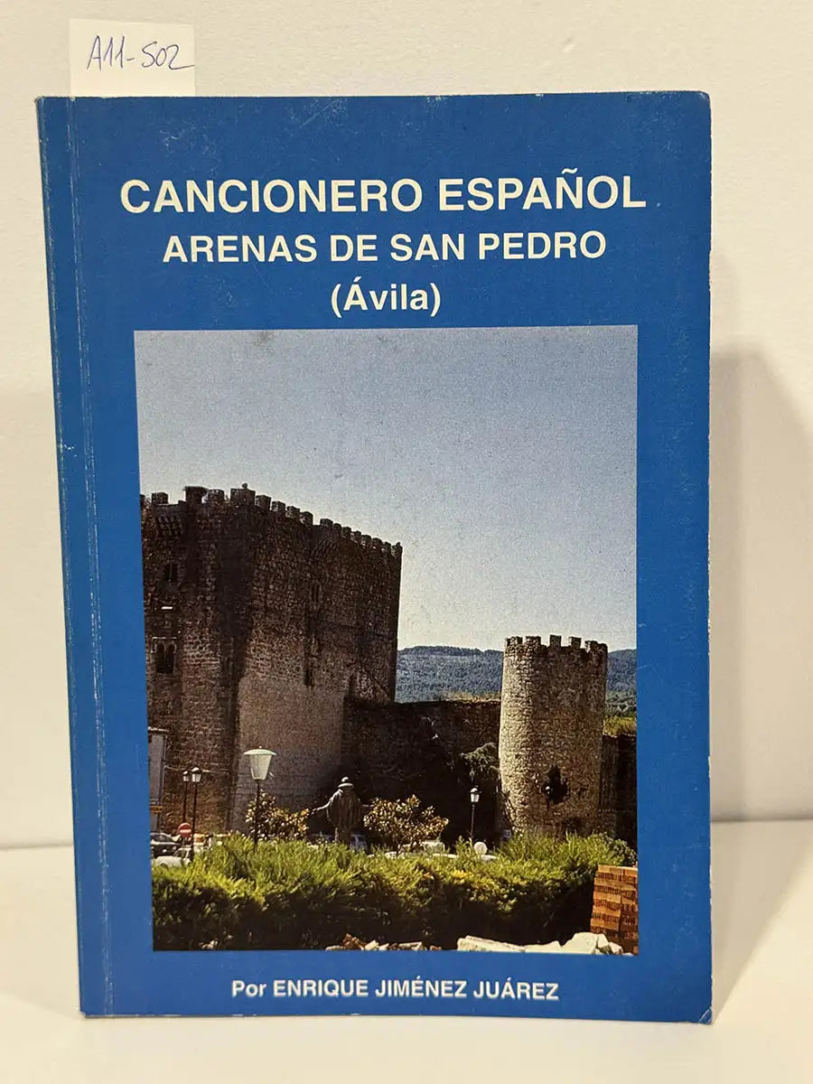 Cancionero español. Arenas de San Pedro (Ávila). — JIMÉNEZ JUÁREZ, Enrique.