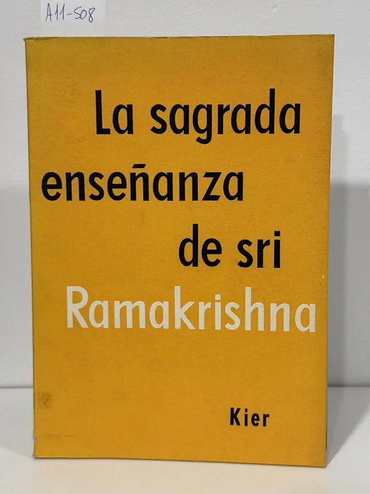 La sagrada enseñanza de sri Ramakrishna. — ANÓNIMO.