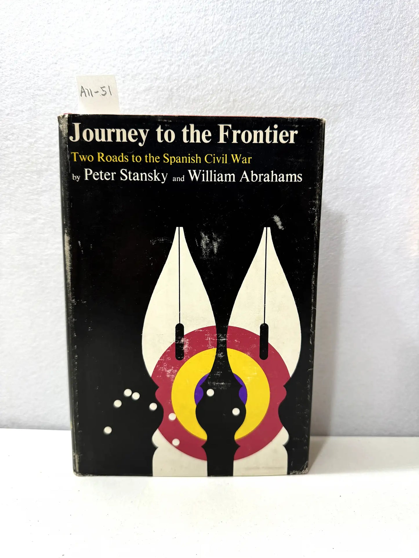 Journey to the Frontier. (Two roads to the Spanish Civil War).