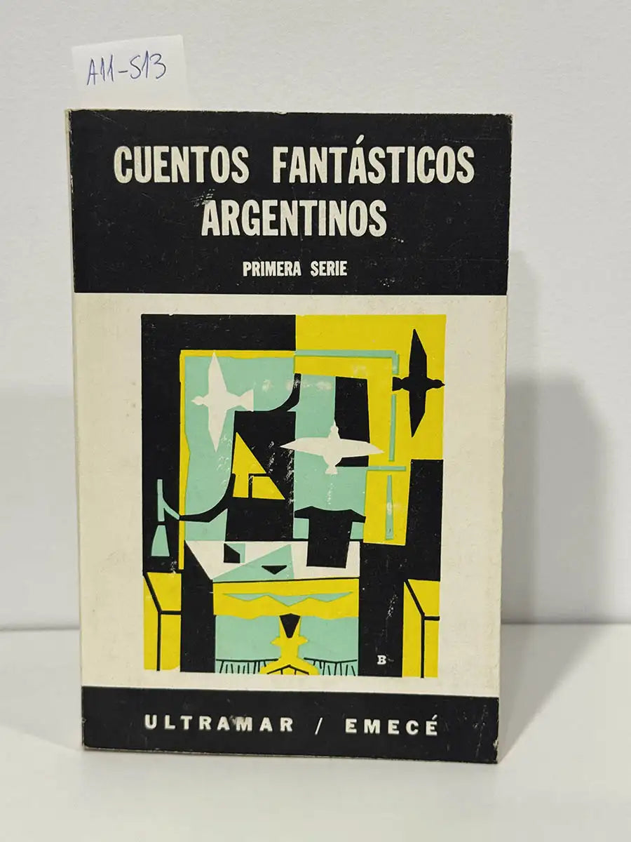 Cuentos fantásticos argentinos. Primera serie. — CÓCARO, Nicolás (sel.).