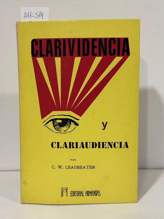 Clarividencia y clariaudiencia. — LEADBEATER, C. W.