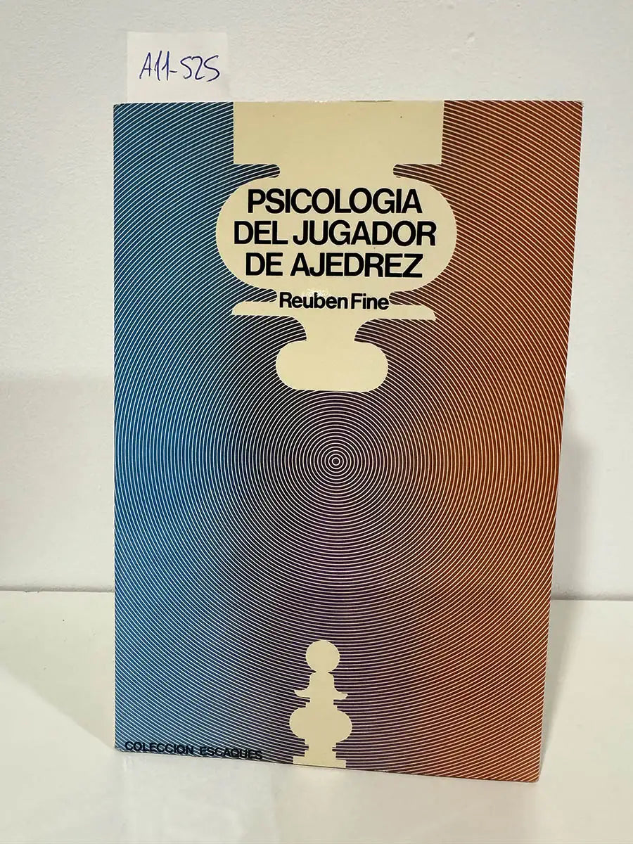 Psicología del jugador de ajedrez. — FINE, Reuben.