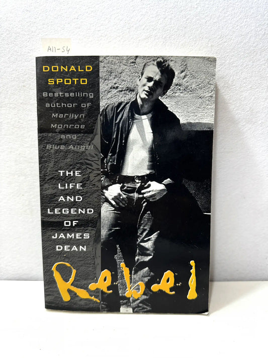 Rebel. (The life and legend of James Dean).