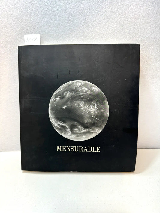 Mensurable. (Catálogo de exposición fotográfica).