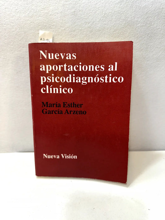 Nuevas aportaciones al psicodiagnóstico clínico.
