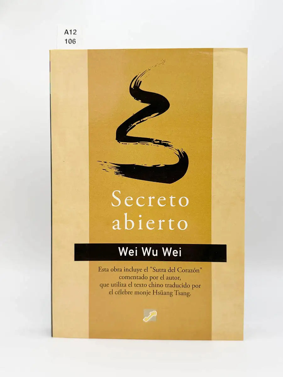 Secreto abierto – Wu Wei Wei