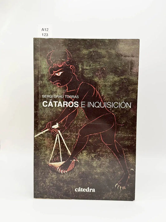 Cátaros e Inquisición – Sergi Grau Torras
